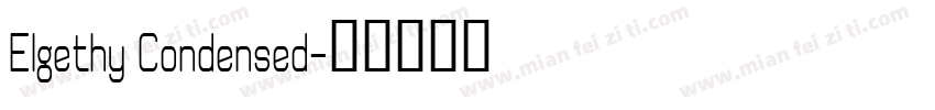 Elgethy Condensed字体转换